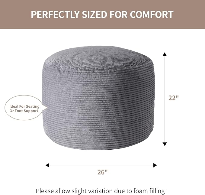 26" x 26" x 22" Large Stuffed Pouf Ottoman, Round Foot Rest with Odorless Filling, Soft & Cozy Corduroy Foot Stool for Living Room, Bedroom, Office, Room Decoration (Dark Grey)
