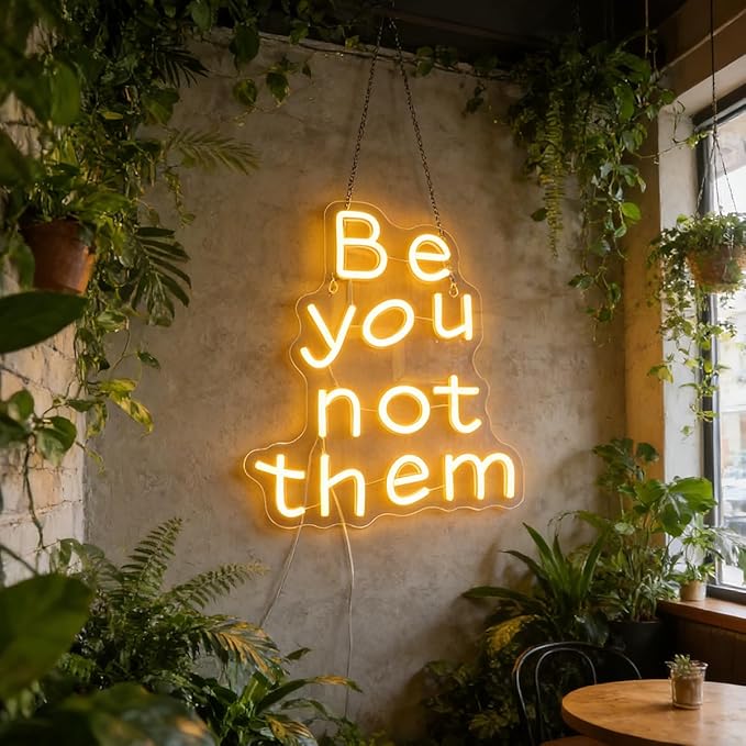 "Be You, Not Them" Motivational Neon Light - Empowering & Authentic LED Wall Art for Teen Room, Dorm, Home Office or Yoga Space Decor, Dimmable USB, Inspiring Gift for Self-Discovery & Confidence