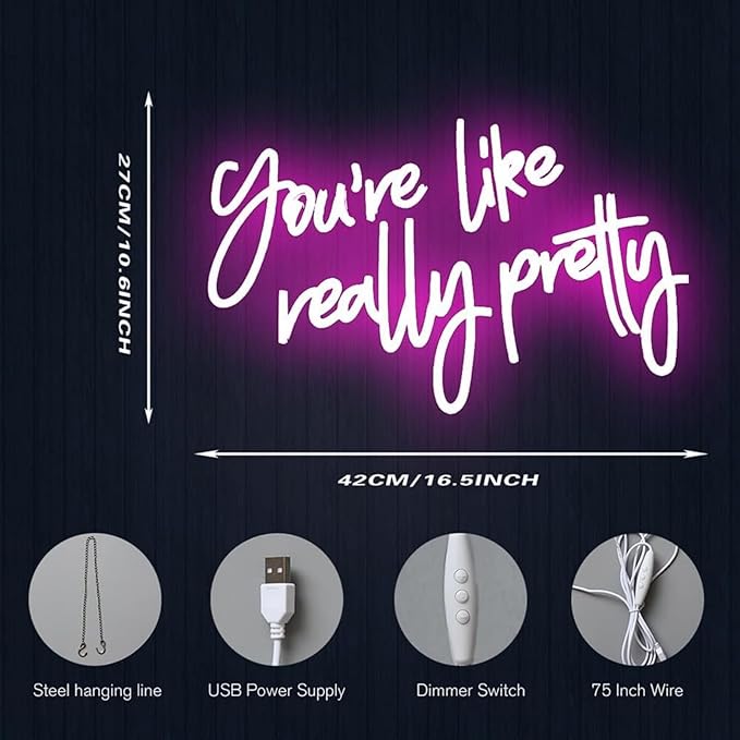 You're Like Really Pretty Pink Led Neon Light Sign for Wall Decor Girls Bedroom Sign Birthday Wedding Party Wedding Engagement Party Gifts for Girlfriend Valentine's Day