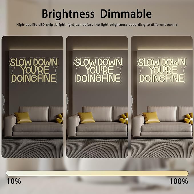 Slow Down You are Doing Fine Neon Signs for Wall Decor,Dimmable LED Positive Inspirational Neon Light, Uplifting Quote Wall Art Daily Reminder Trendy Wall College Dorm Office(15.7 * 8.2 In)